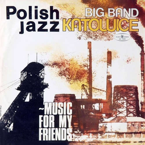 Cover Big Band Katowice - Music For My Friends (LP, Album, Red) Schallplatten Ankauf