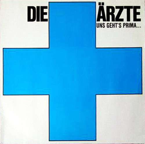 Cover Die Ärzte - Uns Geht's Prima... (12, EP, Blu) Schallplatten Ankauf
