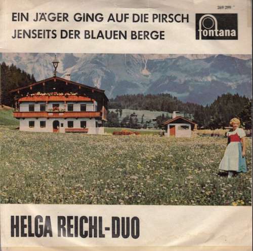 Cover Helga Reichl-Duo* - Ein Jäger Ging Auf Die Pirsch (7, Single) Schallplatten Ankauf