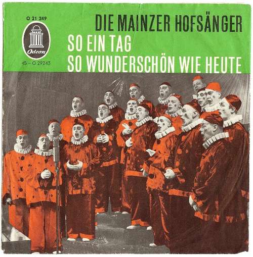 Cover Die Mainzer Hofsänger - So Ein Tag So Wunderschön Wie Heute (7, Single) Schallplatten Ankauf