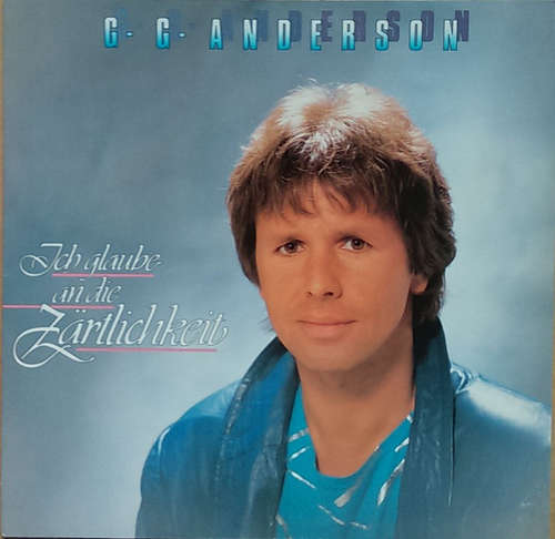 Cover G.G. Anderson - Ich Glaube An Die Zärtlichkeit  (LP, Album, Club) Schallplatten Ankauf