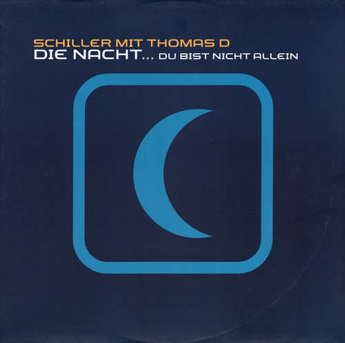 Cover Schiller Mit Thomas D - Die Nacht ... Du Bist Nicht Allein (12) Schallplatten Ankauf