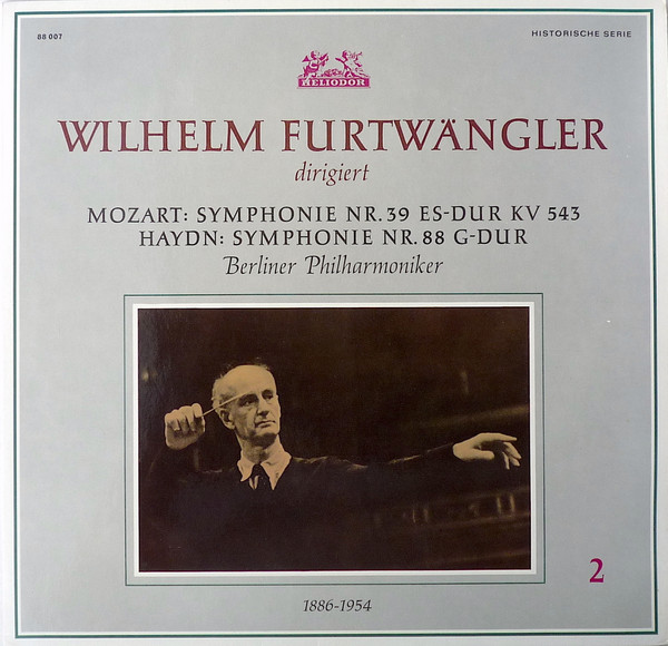Cover Wilhelm Furtwängler Dirigiert Mozart* / Haydn* – Berliner Philharmoniker - Symphonie Nr. 39 Es-dur KV 543 / Symphonie Nr. 88 G-dur (LP, Mono, RE) Schallplatten Ankauf