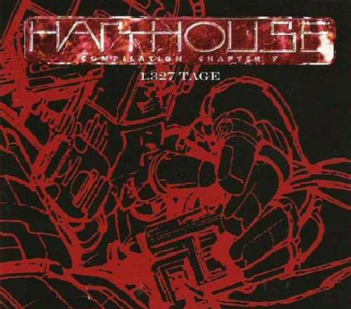 Cover Various - Harthouse Compilation Chapter 7 - 1.327 Tage (CD, Comp) Schallplatten Ankauf