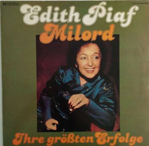 Cover Edith Piaf - Milord (Ihre Größten Erfolge) (LP, Comp, Mono, Club, S/Edition) Schallplatten Ankauf
