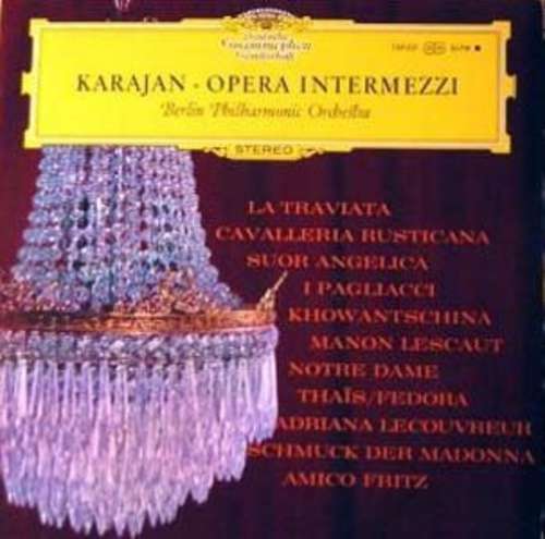 Cover Herbert von Karajan, Berliner Philharmoniker - Karajan Dirigiert Festlicher Intermezzi Aus Glanzvolle Opern (LP) Schallplatten Ankauf