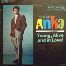 Cover Paul Anka - Young, Alive And In Love! (LP, Album) Schallplatten Ankauf