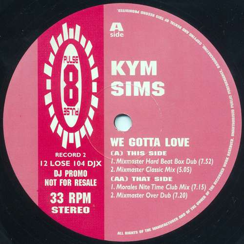 Cover Kym Sims - We Gotta Love (12, Promo, Rec) Schallplatten Ankauf