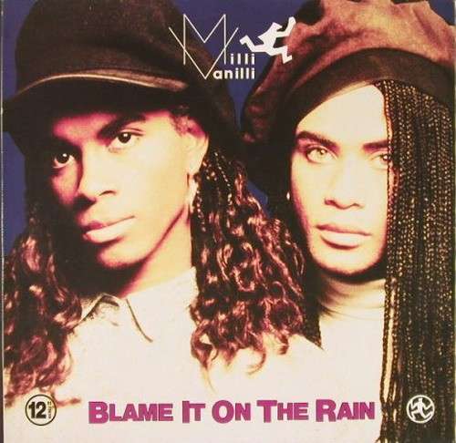 Cover Milli Vanilli - Blame It On The Rain (12, Maxi) Schallplatten Ankauf