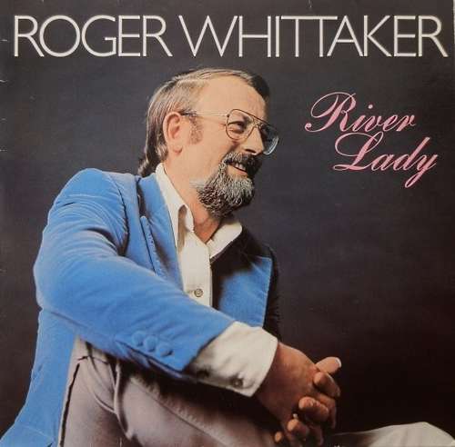 Cover Roger Whittaker - River Lady (LP, Comp, Club) Schallplatten Ankauf