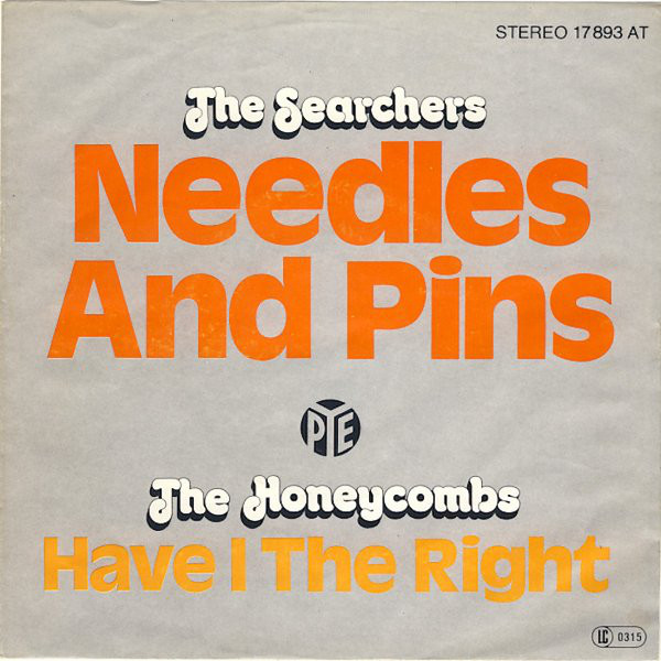 Cover The Searchers / The Honeycombs - Needles And Pins / Have I The Right  (7, Single) Schallplatten Ankauf