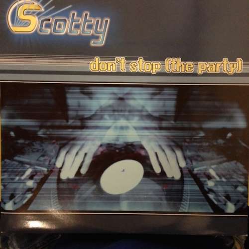 Cover Scotty - Don't Stop (The Party) (12) Schallplatten Ankauf