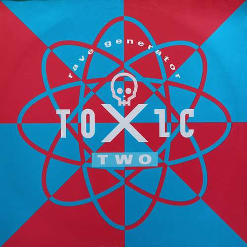 Cover Toxic Two - Rave Generator (12) Schallplatten Ankauf