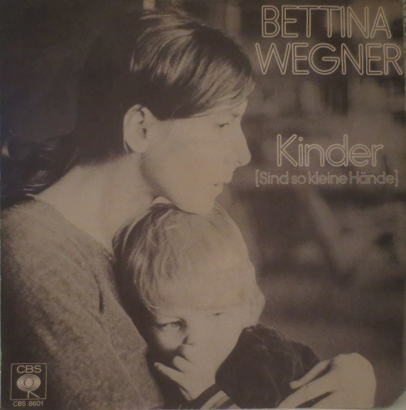 Cover Bettina Wegner - Kinder (Sind So Kleine Hände) (7, Single) Schallplatten Ankauf