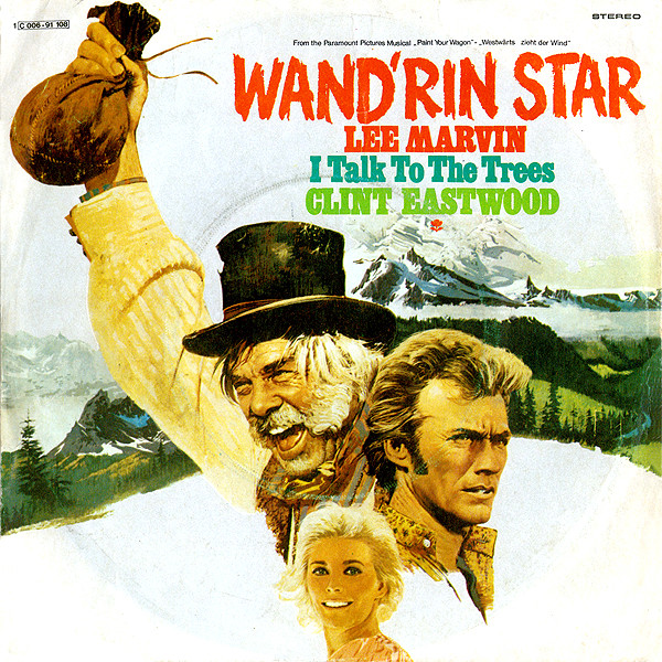 Cover Lee Marvin / Clint Eastwood (2) - Wand'rin Star / I Talk To The Trees (7, Single) Schallplatten Ankauf