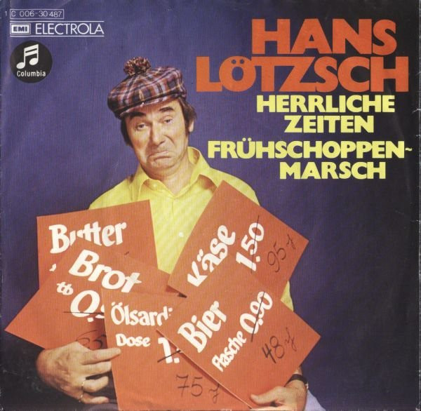 Cover Hans Lötzsch - Herrliche Zeiten / Frühschoppen-Marsch (7, Single) Schallplatten Ankauf