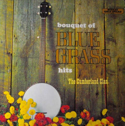 Cover The Cumberland Clan - Bouquet Of Bluegrass Hits (LP) Schallplatten Ankauf