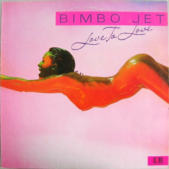 Cover Bimbo Jet - Love To Love (12, Single) Schallplatten Ankauf