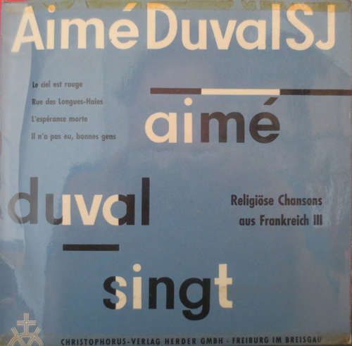 Cover Aimé Duval SJ* - Religiöse Chansons Aus Frankreich III (7, EP, Mono, red) Schallplatten Ankauf