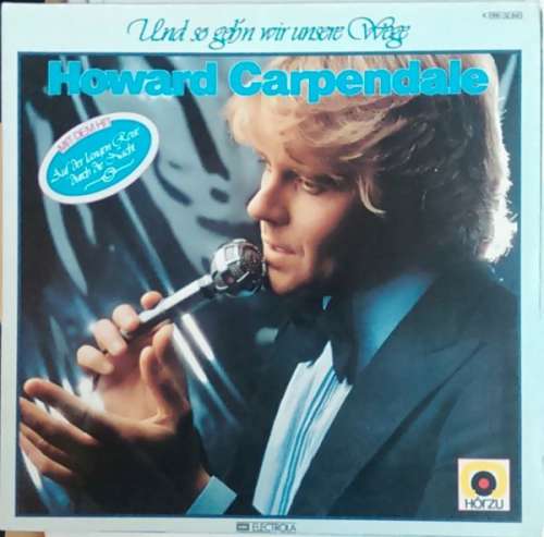 Cover Howard Carpendale - Und So Geh'n Wir Unsere Wege (LP, Album, Gat) Schallplatten Ankauf