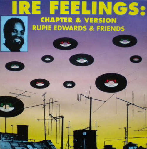 Cover Rupie Edwards & Friends - Ire Feelings: Chapter & Version (LP, Comp) Schallplatten Ankauf