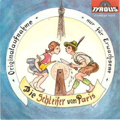 Cover Das Original Pongauer Quintett - Die Schleifer Von Paris (Originalaufnahme - Nur Für Erwachsene) (7, Single) Schallplatten Ankauf