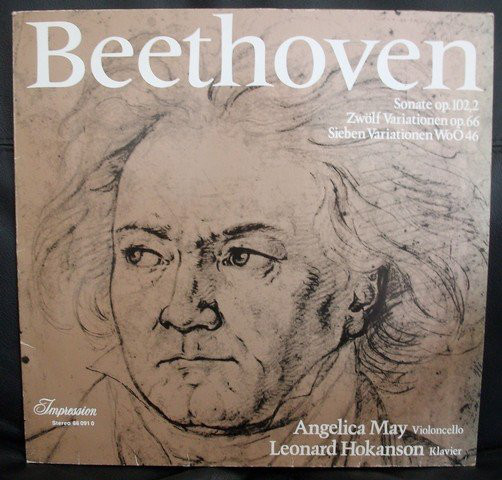 Cover Ludwig Van Beethoven, Angelica May, Leonard Hokanson - Sonate Op.102,2 / Zwölf Variationen Op.66 / Sieben Variationen WoO 46 (LP) Schallplatten Ankauf