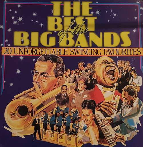 Cover Various - The Best Of The Big Bands - 20 Unforgettable Swinging Favourites (LP, Comp) Schallplatten Ankauf