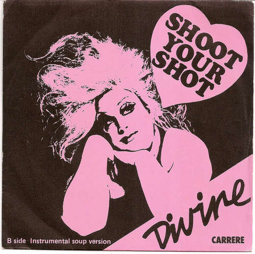 Cover Divine - Shoot Your Shot (7, Single) Schallplatten Ankauf