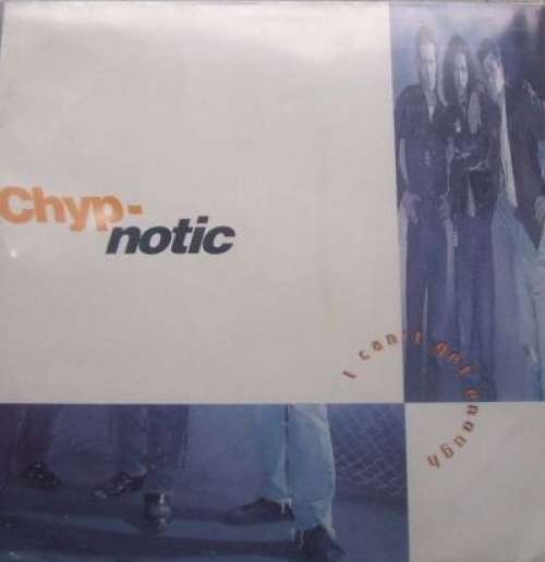 Cover Chyp-Notic - I Can't Get Enough (12) Schallplatten Ankauf