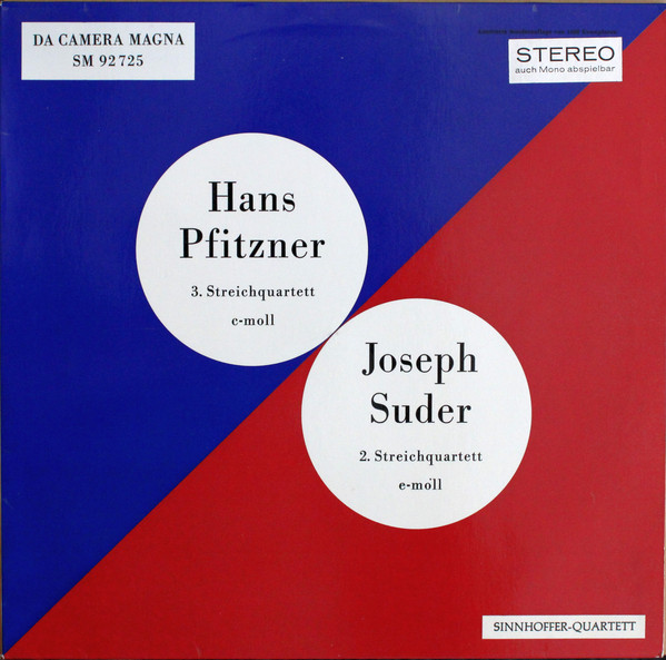 Cover Sinnhoffer-Quartett*, Hans Pfitzner, Joseph Suder - Hans Pfitzner: 3. Streichquartett C-moll / Joseph Suder: 2. Streichquartett E-moll (LP, Ltd) Schallplatten Ankauf