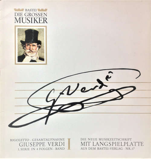 Cover Giuseppe Verdi - Rigoletto ∙ Gesamtaufnahme - Giuseppe Verdi 1. Serie In 4 Folgen ∙ Band I (10) Schallplatten Ankauf