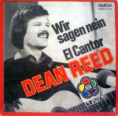 Cover Dean Reed - Wir Sagen Nein / El Cantor (7, Single) Schallplatten Ankauf