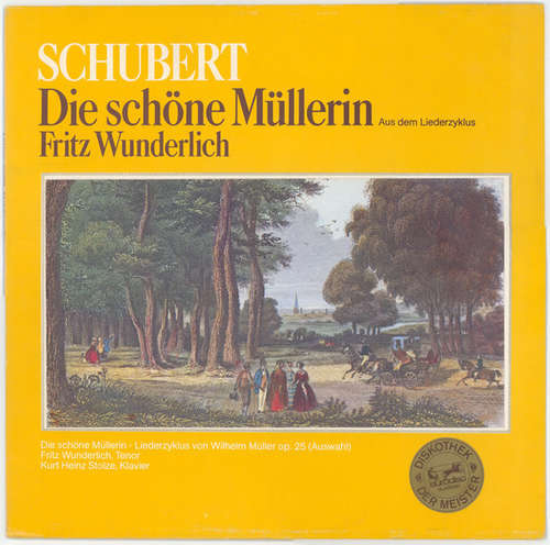 Cover Franz Schubert, Fritz Wunderlich, Kurt Heinz Stolze - Die Schöne Müllerin (LP) Schallplatten Ankauf