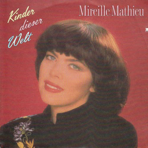 Cover Mireille Mathieu - Kinder Dieser Welt (7, Single) Schallplatten Ankauf