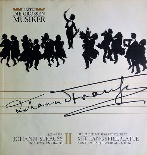 Cover Johann Strauss* - Johann Strauss In 2 Folgen ∙ Band ⅠⅠ (10) Schallplatten Ankauf