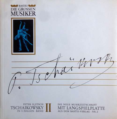 Cover Peter Iljitsch Tschaikowsky* - Peter Iljitsch Tschaikowsky In 5 Folgen - Band II (10, wit) Schallplatten Ankauf