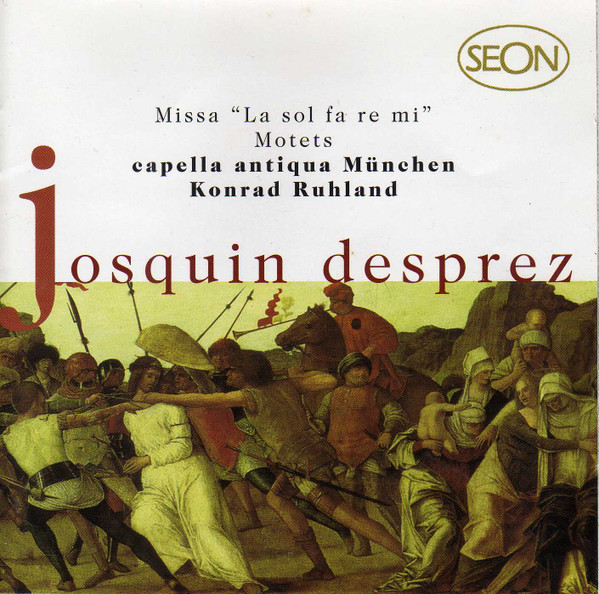 Cover Capella Antiqua München, Josquin Desprez* - Missa La Sol Fa Re Mi / Motets (CD, Comp, RE) Schallplatten Ankauf