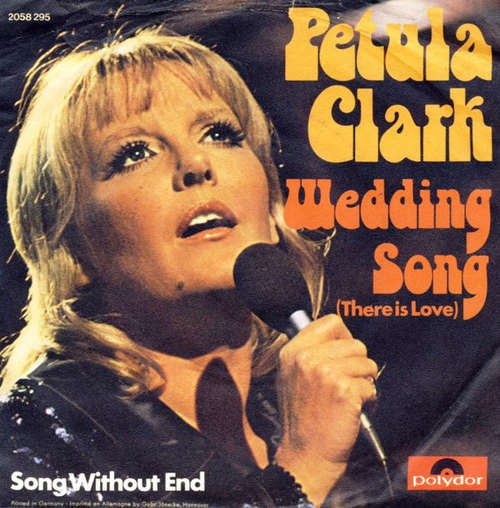 Cover Petula Clark - Wedding Song (There Is Love) (7, Single) Schallplatten Ankauf