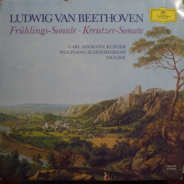 Cover Ludwig Van Beethoven, Carl Seemann - Wolfgang Schneiderhan - Frühlings-Sonate • Kreutzer-Sonate (LP) Schallplatten Ankauf