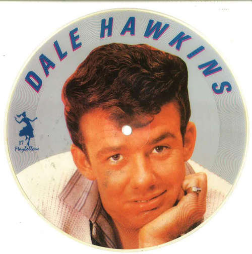 Cover Dale Hawkins - Dale Hawkins (7, Single, Ltd, Pic) Schallplatten Ankauf