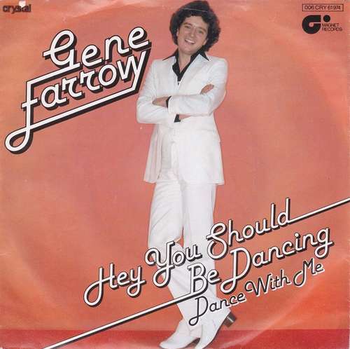 Cover Gene Farrow - Hey You Should Be Dancing (7, Single) Schallplatten Ankauf