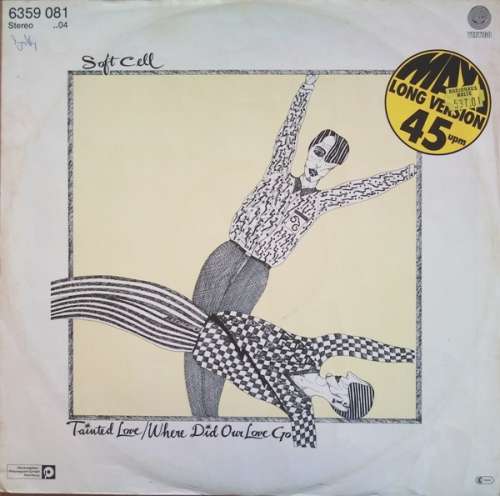 Cover Soft Cell - Tainted Love / Where Did Our Love Go (12, Maxi, RE, RP) Schallplatten Ankauf