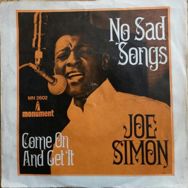 Cover Joe Simon - No Sad Songs / Come On And Get It (7) Schallplatten Ankauf