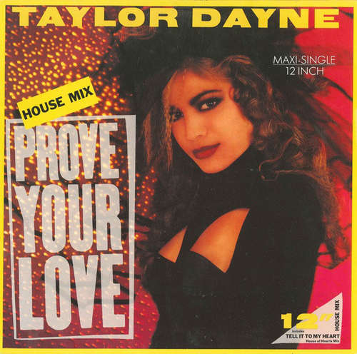 Cover Taylor Dayne - Prove Your Love (House Mix) (12, Maxi) Schallplatten Ankauf