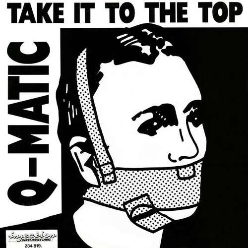 Cover Q-Matic - Take It To The Top (12) Schallplatten Ankauf