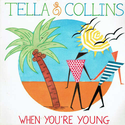 Cover Tella & Collins - When You're Young (12) Schallplatten Ankauf