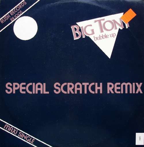 Cover Big Tony - Bubble Up (Special Scratch Remix) (12, Maxi) Schallplatten Ankauf