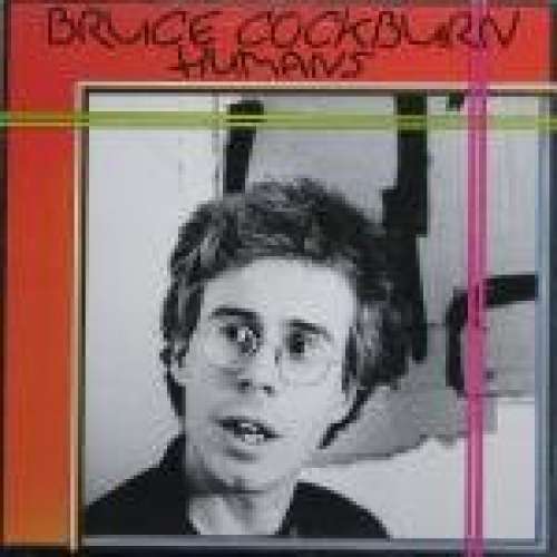 Cover Bruce Cockburn - Humans (LP, Album) Schallplatten Ankauf