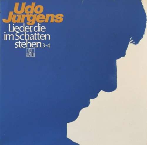 Cover Udo Jürgens - Lieder, Die Im Schatten Stehen 3+4 (2xLP, Comp, Gat) Schallplatten Ankauf